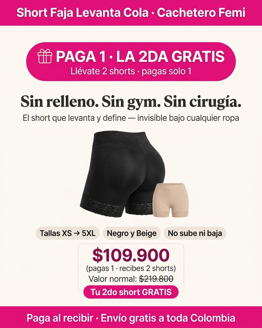 Short Faja Levanta Cola Paga 1 Llevas 2 Gratis 109900 paga al recibir