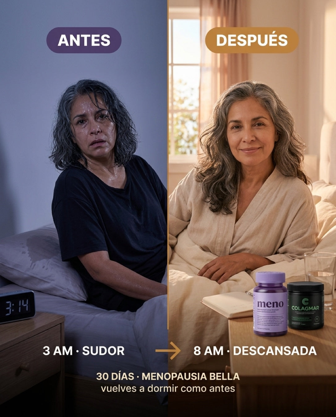 Antes vs Después · 30 días Menopausia Bella · de sudar 3am a dormir tranquila